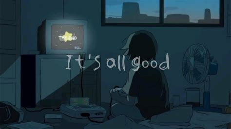 it's all good lyrics|good cavetown quotes.